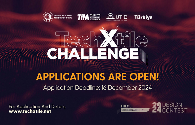TECHXTILE CHALLANGE APPLICATIONS ARE OPEN!